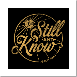 Be Still and Know Shirts | Psalm T Shirt for Men & Women Posters and Art